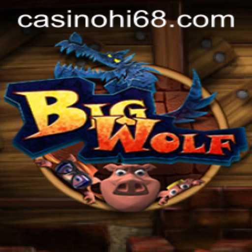 Exploring BigWolf: A Thrilling Adventure in Gaming