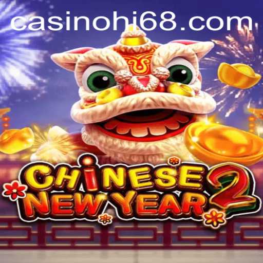 Exploring the Exciting World of CHINESENEWYEAR2: A Festive Gaming Experience