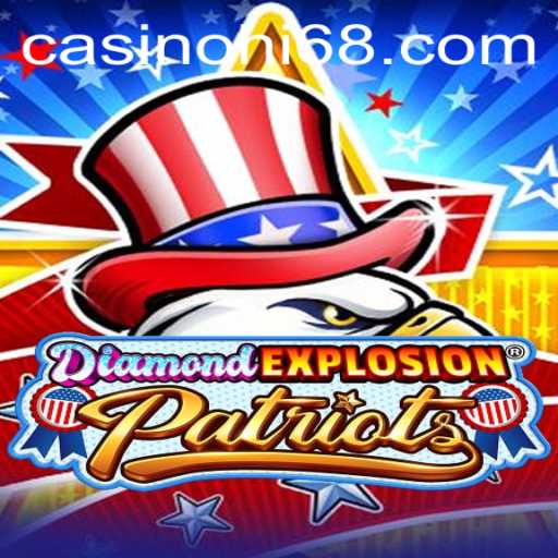 Exploring the Thrilling World of DiamondExplosionPatriots: The Game Taking the World by Storm